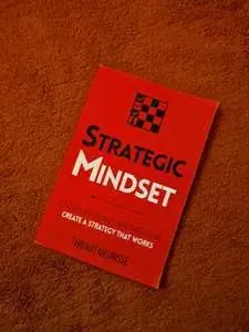 Strategic Mindset: A 7-Day Plan to Identify What Matters